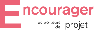 Encourager les porteurs de projet