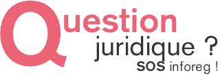 Question juridique ? SOS inforeg !