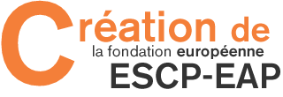 Cr&eacute;ation de la fondation europ&eacute;enne ESCP-EAP