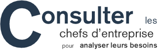 Consulter les chefs d&rsquo;entreprise pour analyser leurs besoins