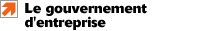 > LE GOUVERNEMENT D'ENTREPRISE